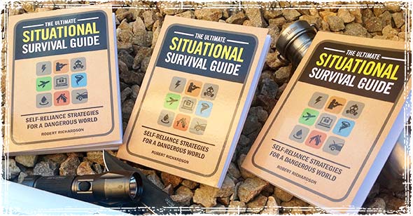 The Ultimate Situational Survival Guide by Robert Richardson